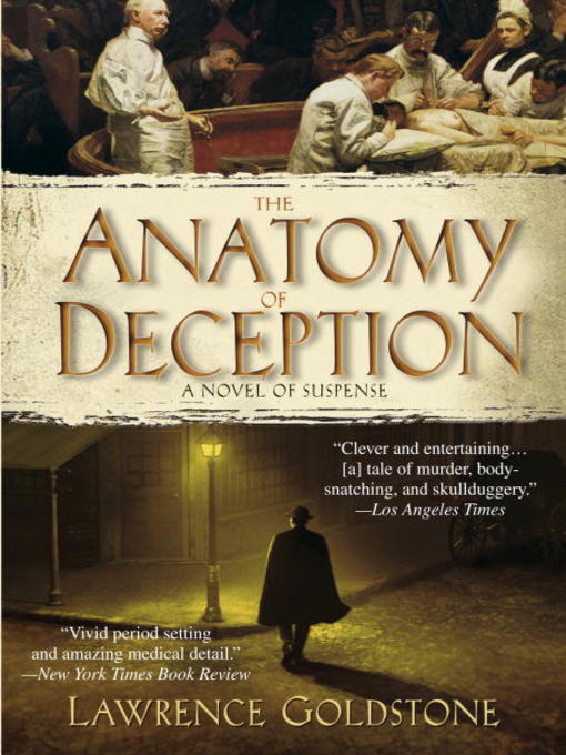 Title details for The Anatomy of Deception by Lawrence Goldstone - Available